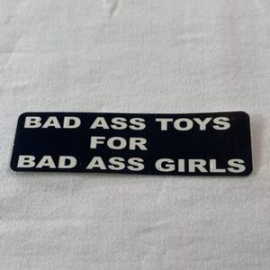 BAD ASS TOYS FOR BAD GIRLS Sticker for off road pickup 4x4 truck 4 Wheel drive